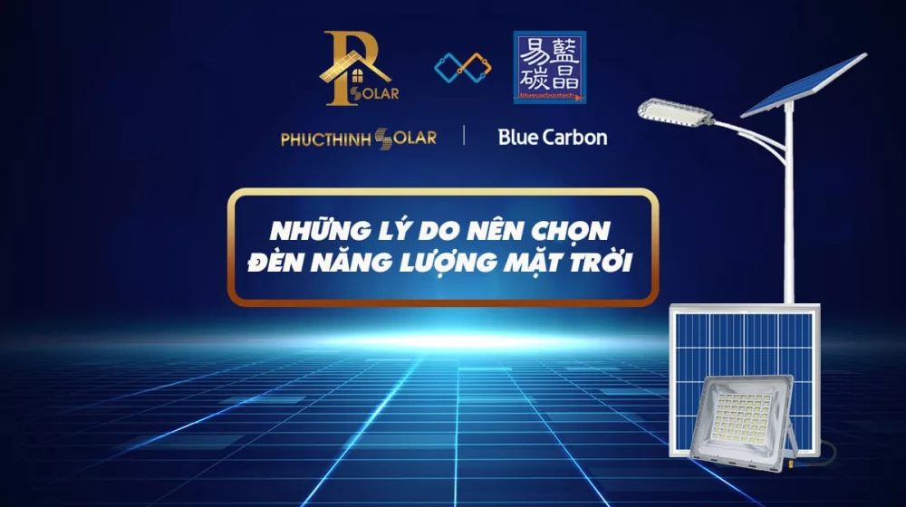 ĐÈN NĂNG LƯỢNG MẶT TRỜI - NHỮNG LÝ DO NÊN CHỌN!
