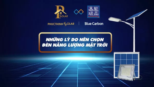 ĐÈN NĂNG LƯỢNG MẶT TRỜI - NHỮNG LÝ DO NÊN CHỌN!
